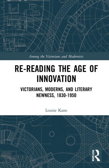 bokomslag Re-Reading the Age of Innovation