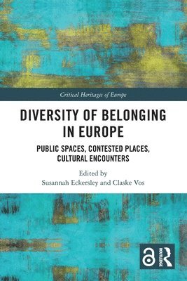 Susannah Eckersley, Claske Vos, UK) Eckersley, Susannah (Newcastle University - Diversity of Belonging in Europe, Häftad