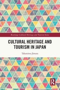 bokomslag Cultural Heritage and Tourism in Japan