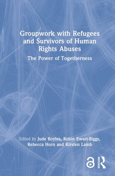 bokomslag Groupwork with Refugees and Survivors of Human Rights Abuses