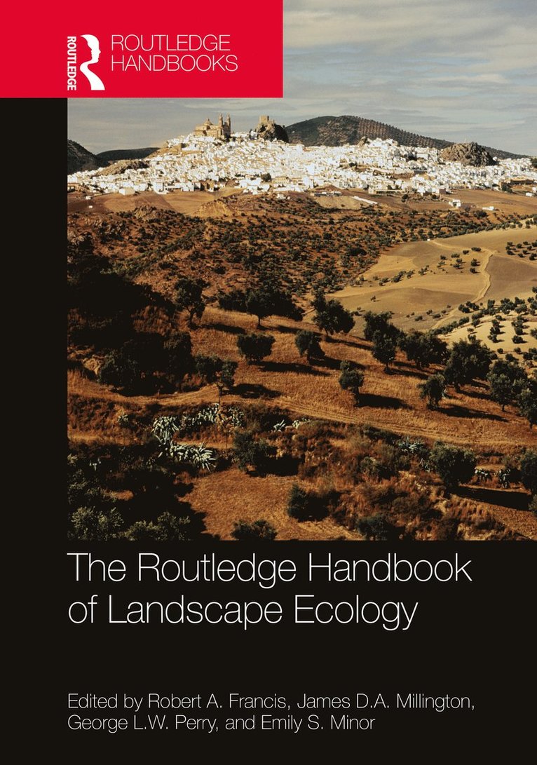 The Routledge Handbook of Landscape Ecology 1