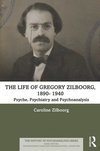 bokomslag Life of Gregory Zilboorg, 1890-1959