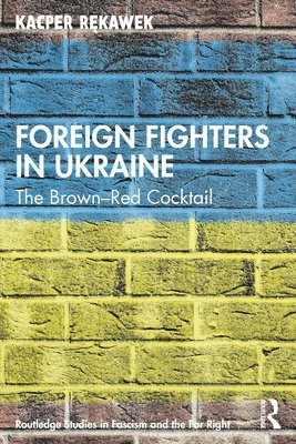 Foreign Fighters in Ukraine 1