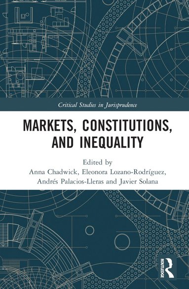 bokomslag Markets, Constitutions, and Inequality