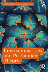 bokomslag International Law and Posthuman Theory