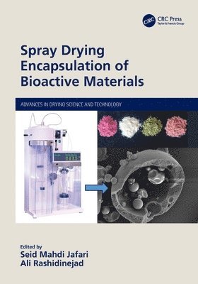 Spray Drying Encapsulation of Bioactive Materials