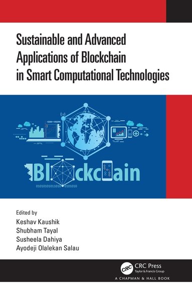 bokomslag Sustainable and Advanced Applications of Blockchain in Smart Computational Technologies