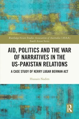 Aid, Politics and the War of Narratives in the US-Pakistan Relations 1