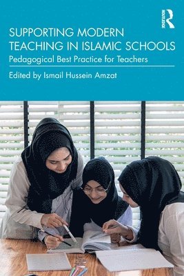 bokomslag Supporting Modern Teaching in Islamic Schools