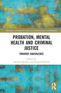 bokomslag Probation, Mental Health and Criminal Justice
