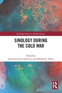bokomslag Sinology during the Cold War