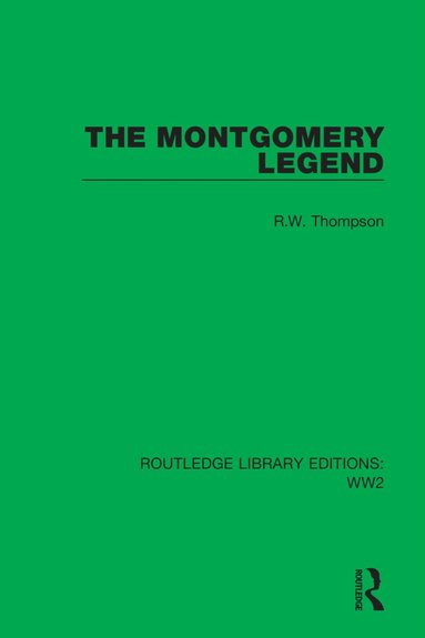 R.W. Thompson - Montgomery Legend, Inbunden