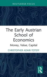 bokomslag The Early Austrian School of Economics