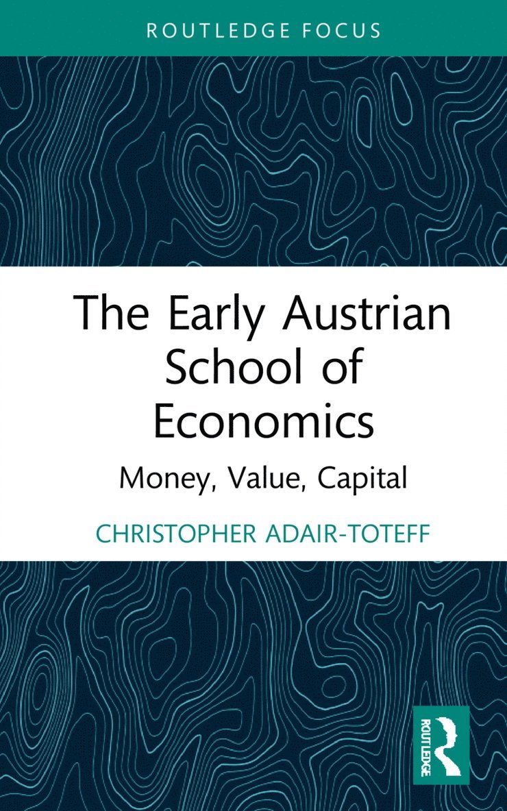 Early Austrian School of Economics