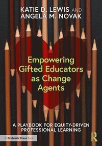 bokomslag Empowering Gifted Educators as Change Agents