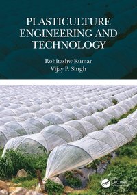 bokomslag Plasticulture Engineering and Technology