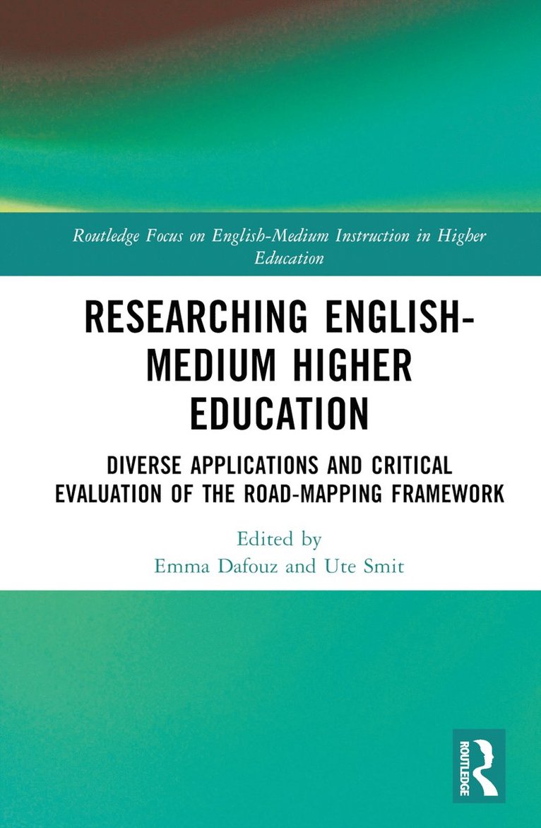 Emma Dafouz, Ute Smit, Spain) Dafouz, Emma (Complutense University of Madrid, Austria) Smit, Ute (University of Vienna - Researching English-Medium Higher Education, Inbunden