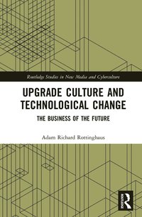 bokomslag Upgrade Culture and Technological Change