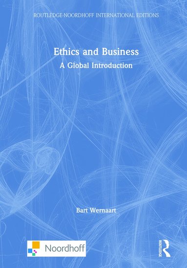 Bart Wernaart - Ethics and Business, Inbunden