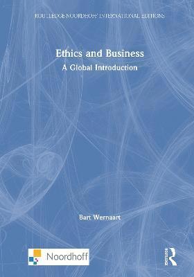 Bart Wernaart - Ethics and Business, Inbunden