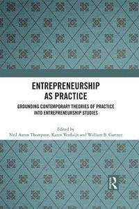 bokomslag Entrepreneurship As Practice
