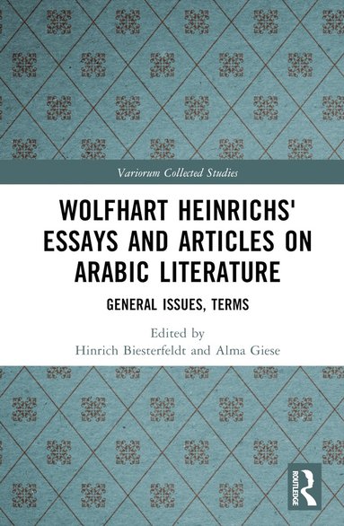 bokomslag Wolfhart Heinrichs¿ Essays and Articles on Arabic Literature