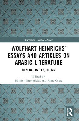 bokomslag Wolfhart Heinrichs¿ Essays and Articles on Arabic Literature