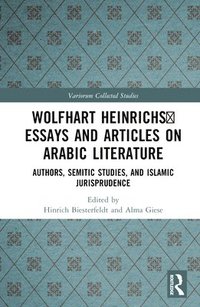 bokomslag Wolfhart Heinrichs? Essays and Articles on Arabic Literature