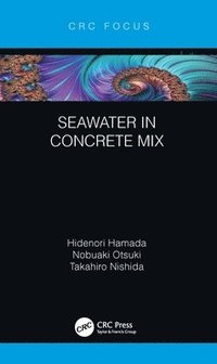bokomslag Seawater in Concrete Mix