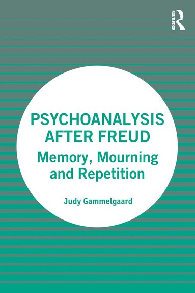 bokomslag Psychoanalysis After Freud