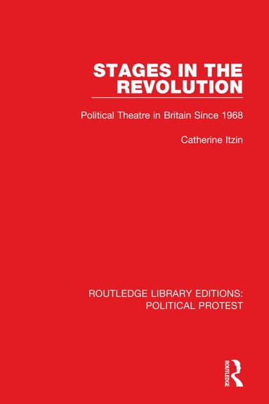 Catherine Itzin - Stages in the Revolution, Häftad