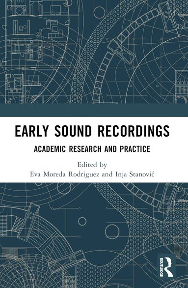 Eva Moreda Rodriguez, Inja Stanović - Early Sound Recordings, Häftad