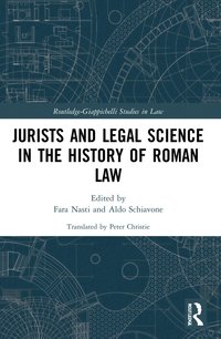 bokomslag Jurists and Legal Science in the History of Roman Law