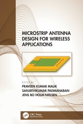 Microstrip Antenna Design for Wireless Applications 1