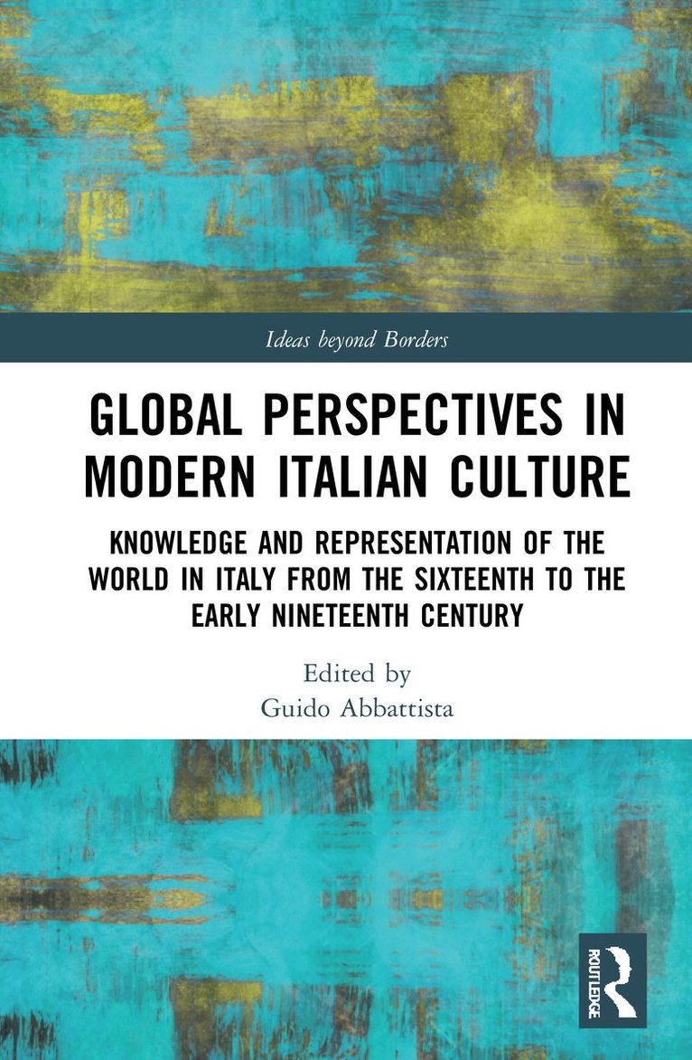 Guido Abbattista - Global Perspectives in Modern Italian Culture, Häftad