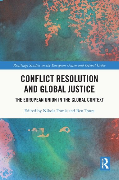 bokomslag Conflict Resolution and Global Justice