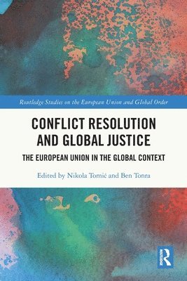 Conflict Resolution and Global Justice 1