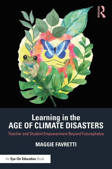 bokomslag Learning in the Age of Climate Disasters