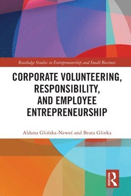 Corporate Volunteering, Responsibility and Employee Entrepreneurship 1