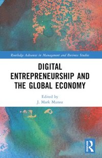 bokomslag Digital Entrepreneurship and the Global Economy