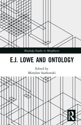 E.J. Lowe and Ontology 1