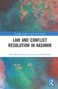 bokomslag Law and Conict Resolution in Kashmir