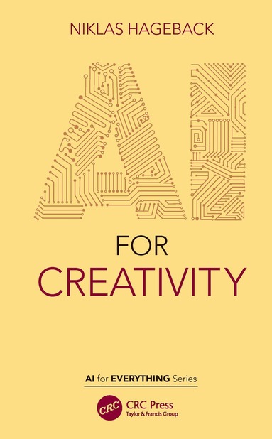 Niklas Hageback - AI for Creativity, Inbunden