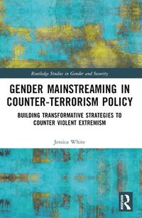 bokomslag Gender Mainstreaming in Counter-Terrorism Policy