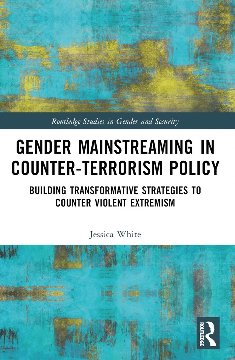 Gender Mainstreaming in Counter-Terrorism Policy 1