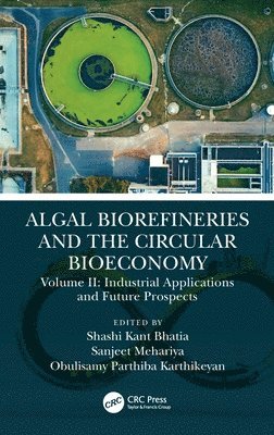 Algal Biorefineries and the Circular Bioeconomy 1