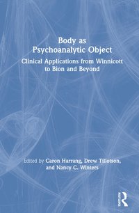 bokomslag Body as Psychoanalytic Object