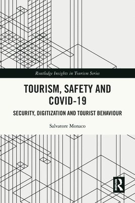 Tourism, Safety and COVID-19
