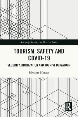 Tourism, Safety and COVID-19 1