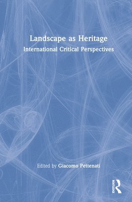 Landscape as Heritage 1